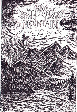 Titan Mountain : Dreaming About the Taste of Your Blood